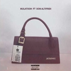 BOLSA DA JACQUEMUS (FT. DON ALTIFRIDI)