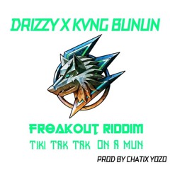 DRIZZY X BUNUN TIKI TAk TAk A MUN