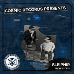 Sleipnir - Freak Story - COSMIC REC - CR0022