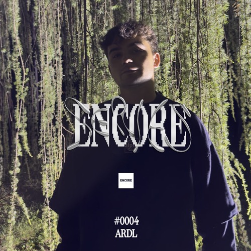 ENCORE SERIES #0004 ARDL