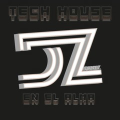Tech House en el Alma