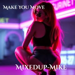 Make You Move