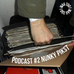 Nunky Pikst #2