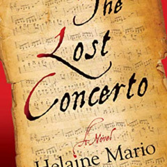 VIEW KINDLE 📂 The Lost Concerto (A Maggie O'Shea Mystery Book 1) by  Helaine Mario P