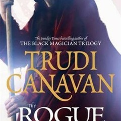 [Read] Online The Rogue BY : Trudi Canavan