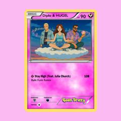 Diplo & HUGEL - Stay High (GEAN BRAZY BAILE FUNK REMIX) - FREE DL