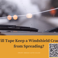 Will tape keep a windshield crack from spreading?