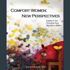 ebook read [pdf] ⚡ Comfort Women: New Perspectives Full Pdf
