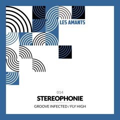 Stereophonie - Fly High (Radio Mix)