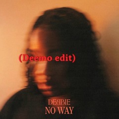 Debbie - No Way (deemo edit)