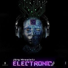 Electronic (Radio Edit))for FREE !!! Jörg Mrowietz