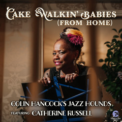 Cake Walkin' Babies (From Home) [feat. Catherine Russell]