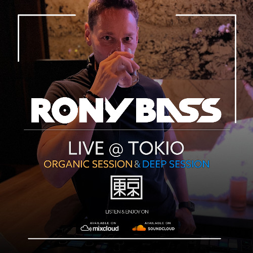 RONY-BASS-LIVE@TOKIO-2022-10-13