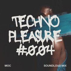 Techno Pleasure #004