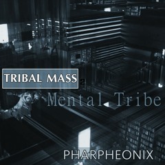 Tribal Mass - Pharpheonix