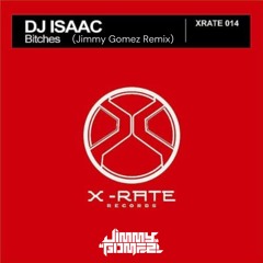Dj Isaac - Bitches (Jimmy Gomez Remix) [Radio Edit]