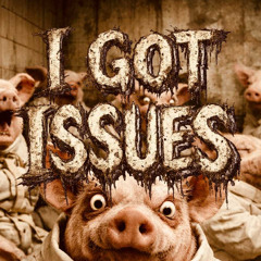 Farmyard Rebelz - I Got Issues ***FREE DOWNLOAD***