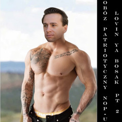 Papajak Watykaniak - Obóz Patriotyczny NOP-u 2