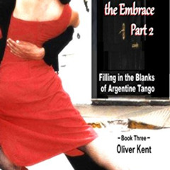 [View] EPUB 🖍️ Understanding the Mystery of the Embrace Part 2: Filling in the Blank