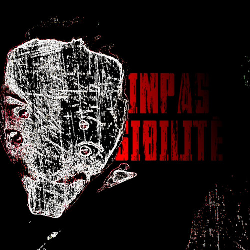 IMPASSIBILITÉ (Prod. Blunt Christ)