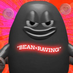 "rAVe + (off The Bean)+Slowed & Reverbed''