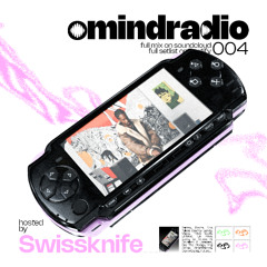 Omind Radio 004 with Swissknife