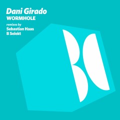 Dani Girado - Wormhole