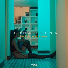 Fulo El Yeyo - Eiby - LUNA LLENA (Audio Oficial)