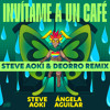 Steve Aoki, Ángela Aguilar, Deorro - Invítame A Un Café (Steve Aoki & Deorro Remix)