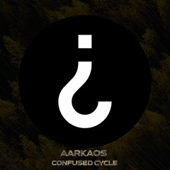 AArkaos - Confused Cycle