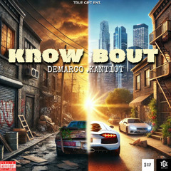 Demarco x Kant10t – Know Bout