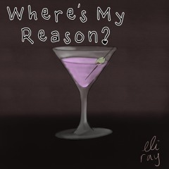 Where's My Reason