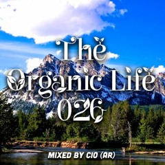 The Organic Life 026