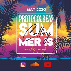 PROTOCOLBEAT - Summer is Calling Mashup Pack 2020