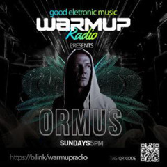 ORMUS Space @ Warm Up Radio #8