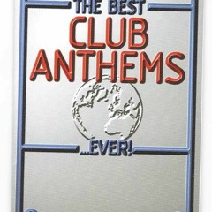 The Best Club Anthems...Ever 1997(cassette) 1  Side A and B