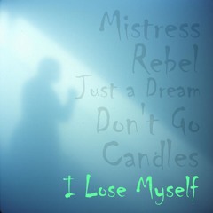 I Lose Myself