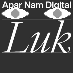 Apar Nam Digital: Luk (#3)