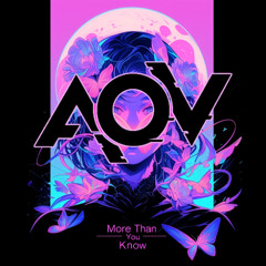 More Than You Know (Original by Axwell /\ Ingrosso)