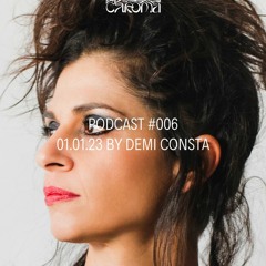 Chroma Podcast #006 by Demi Consta