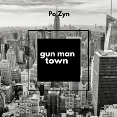 Poizyn - Gun Man Town(Jah Warrior By Gonzalez Lab Beats)