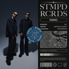 STMPD RCRDS Radio 061 - Matisse & Sadko