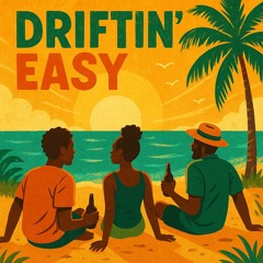 Driftin' Easy