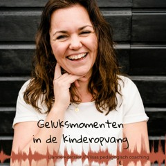 #15 Emoties benoemen, hoe help jij hier een kind bij? Wat levert dat jou en de kinderen op?