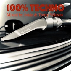 100% TECHNO - Mixed by Jokiz & Trotty Velasco