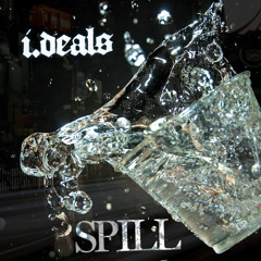 i.deals - Spill (Full Album)