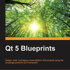 [PDF] ❤️ Read Qt 5 Blueprints by  Symeon Huang