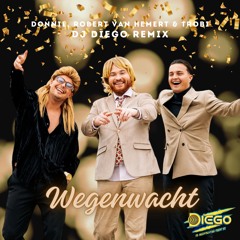 Wegenwacht (DJ Diego Remix)