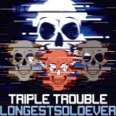 Triple Trouble (FnF Vs Sonic.exe) Metal Remix- Longestsoloever
