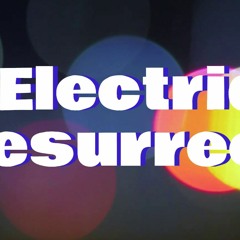 Electrique Resurrection 01  -  ubiki promodemomix